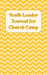 Youth Leader Journal for Church Camp