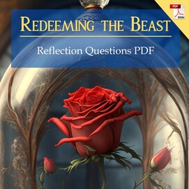 Redeeming the Beast Reflection Questions