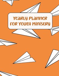 Yearly Planner for Youth Ministry